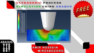 Ultrasonic Process Simulation using Abaqus