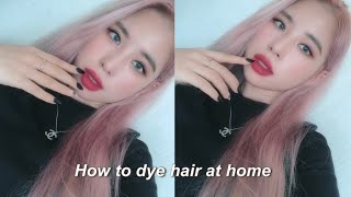 [Eng] 셀프염색 장인이 알려주는 집에서 애쉬핑크 염색하는 법💗 How to dye hair at home