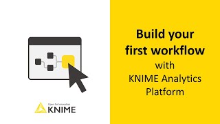 Build Your First Workflow with KNIME Analytics Platform