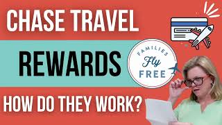 Chase Travel Rewards: How Do They Work?