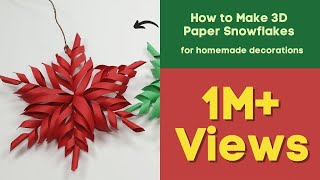 3D Snowflake DIY Tutorial - How to Make 3D Paper Snowflakes for homemade decorations