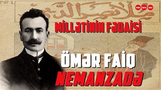 SƏSLİ:  Ömər Faiq Nemanzadəni niyə güllələdilər?