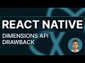 React Native Tutorial - 41 - Dimensions API Drawback
