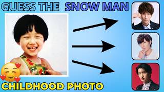 Guess the Snow Man Member from Their Childhood Photo!