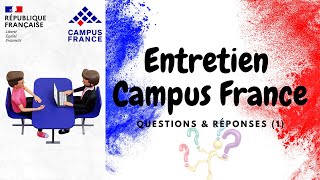 Entretien campus France  - questions et réponses