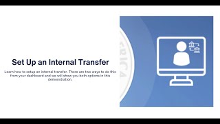 Set Up an Internal Transfer