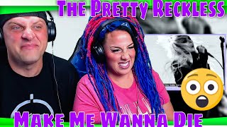 The Pretty Reckless - Make Me Wanna Die | THE WOLF HUNTERZ REACTIONS