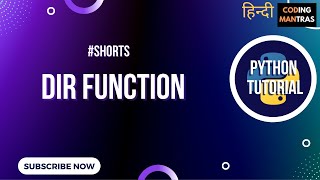 Python Tutorial: Using Dir function to get all the methods of python object