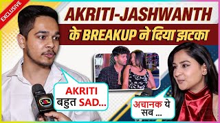 Divyansh \u0026 Dewangini Are In Shock With Jashwanth-Akriti Breakup, Says ' Vo Bahut Akeli..'