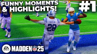 MADDEN 25 FUNNY MOMENTS + HIGHLIGHTS 1!