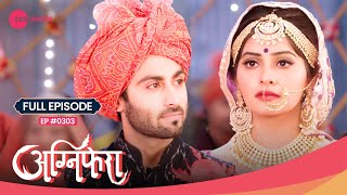 Ragini ने छोड़ा Anurag को! 😱 | Agnifera | Full Ep #303 | Zee Anmol