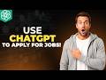 How To Use ChatGPT To Apply For Jobs [2026 Full Guide]