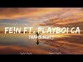 Travis Scott - FE!N ft. Playboi Carti  || Bean Music