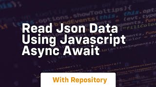 Read json data using javascript async await