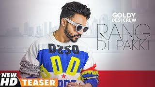 Teaser | Rang Di Pakki | Goldy Desi Crew | FULL VIDEO OUT NOW ON SPEED RECORDS