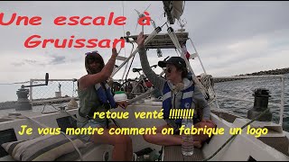 ⛵Escale à Gruissan avec Julie. Rien ne se passe comme prévu !!!