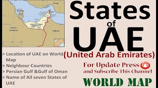 States of UAE (United Arab Emirates) / UAE Map / UAE Viral Video / UAE Political Map / Emirates Map