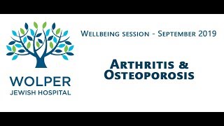 Wolper Jewish Hospital Wellbeing session on Arthritis & Osteoporosis