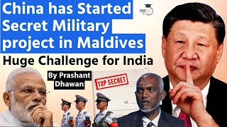 China's Secret Military Project Started in Maldives? Huge Challenge For India | By Prashant Dhawan