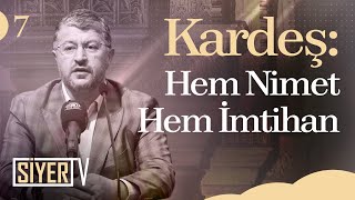 Kardeş: Hem Nimet Hem İmtihan | Muhammed Emin Yıldırım (Kırklareli Üniversitesi)