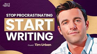 Your Writing Is Boring, Here’s How To Make it Fun | Tim Urban | How I Write