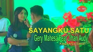 Gerry Mahesa Feat Jihan Audy Sayangku Satu Dangdut OFFICIAL