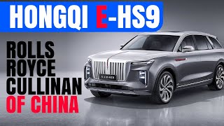 Roll Royce COPIED? 2021 FAW Hongqi E-HS9 EV: INSANE LUXURY