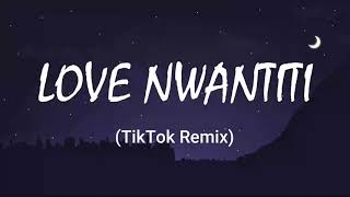 CKay – Love Nwantiti (Tiktok Remix) (Official Lyrics) ft. Joeboy & Kuami Eugene