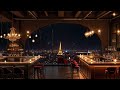 paris night jazz in cozy bar ambience ~ soothing jazz saxophone instrumental music for study sleep