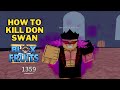 How To Kill Don Swan in Blox Fruits | Second Sea