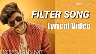 Gulzaar Chhaniwala - Filter Shot Lyrical Video | New Haryanvi Songs Haryanavi 2019 | Maina Haryanvi