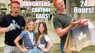 Girls Control Their Dad's Lives for 24 hours!
