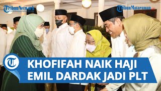 Emil Dardak Ditunjuk sebagai PLT Pemprov Jawa Timur selama Gubernur Khofifah Berangkat Haji