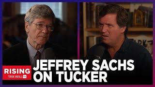 Jeffrey Sachs, Tucker Carlson BLAST Biden Admin’s Policy On Ukraine