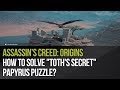 Assassin's Creed: Origins - How to solve 