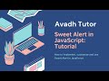 JavaScript Sweet Alert Tutorial | Implement and Customize Sweet Alert using JavaScript