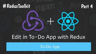 Edit Data in TO-Do App with Redux Toolkit | Redux | Professional Guide | Part 4