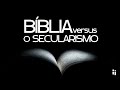 A Bíblia versus o Secularismo - EP. 141 | Pr. Jairo Carvalho