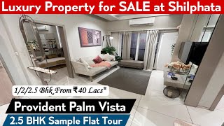 Provident Palm Vista Shilphata | 2.5 BHK Sample Flat with Balcony |60+Amenities \u0026 More |☎️8800678921