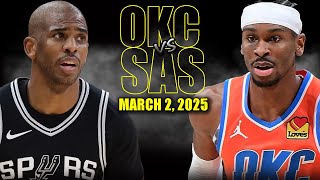 Oklahoma City Thunder vs San Antonio Spurs Full Game Highlights - March 2, 2025 | NBA Regular Season