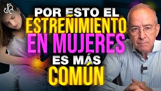 Por Esto EL ESTREÑIMIENTO En MUJERES Es Más Común - Oswaldo Restrepo RSC