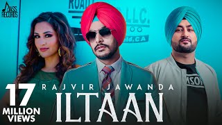 ILtaan | (Full HD) | Rajvir Jawanda Ft.MixSingh | Sukh Sanghera | Punjabi Songs 2018