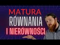 Równania i nierówności podstawy PEWNIAK równania i nierówności cz.1 MATURA PODSTAWA