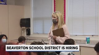 Beaverton School District looking to hire hundreds of positions