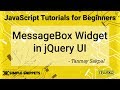 Message Box Widget in JQuery UI