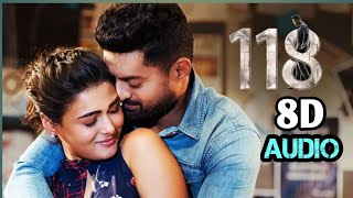 Chandamame 8D song || 118 songs || 118 songs in 8d sounds || Kalyan Ram || Shalini Pandey