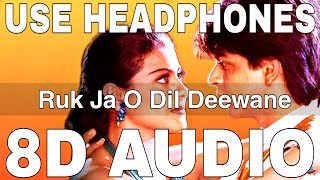 Ruk Ja O Dil Deewane (8D Audio) | Dilwale Dulhania Le Jayenge | Udit Narayan | Shahrukh Khan, Kajol