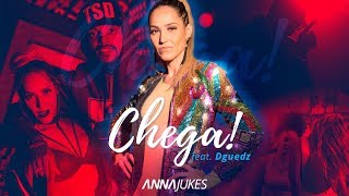 Anna Jukes - Chega ft. DGuedz (Official Video)