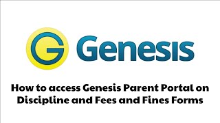How to access Genesis Parent Portal on Discipline and Fees and Fines Forms