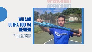 Wilson Ultra 100 V4 Racket Review